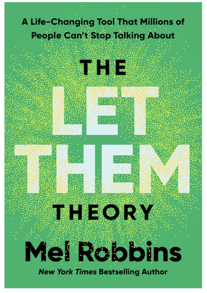 The Let Them Theory